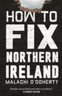 How to Fix Northern Ireland - eBook