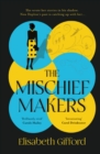 The Mischief Makers - Book