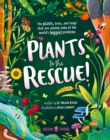 Plants To The Rescue - Book