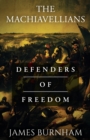 The Machiavellians : Defenders of Freedom - Book
