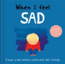 When I Feel Sad - Book