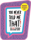 You Never Told Me That! - Book