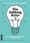The Jobbing Actor : A Coaching Programme for Actors - Book