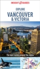Insight Guides Explore Vancouver & Victoria (Travel Guide eBook) - eBook