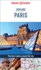 Insight Guides Explore Paris (Travel Guide eBook) - eBook