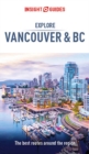 Insight Guides Explore Vancouver & BC (Travel Guide eBook) - eBook
