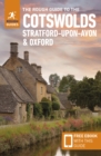 The Rough Guide to the Cotswolds, Stratford-upon-Avon & Oxford: Travel Guide with Free eBook - Book