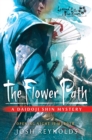 The Flower Path : Legend of the Five Rings: A Daidoji Shin Mystery - eBook