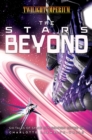 The Stars Beyond : A Twilight Imperium Anthology - Book