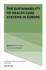 The Sustainability of Health Care Systems in Europe - Book