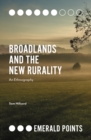 Broadlands and the New Rurality : An Ethnography - Book