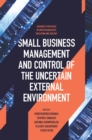 Small Business Management and Control of the Uncertain External Environment - Book