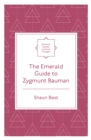 The Emerald Guide to Zygmunt Bauman - Book