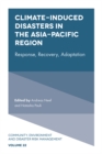 Climate-Induced Disasters in the Asia-Pacific Region : Response, Recovery, Adaptation - eBook