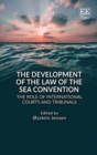 Development of the Law of the Sea Convention : The Role of International Courts and Tribunals - eBook