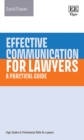 Effective Communication for Lawyers : A Practical Guide - eBook