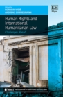 Human Rights and International Humanitarian Law : Challenges Ahead - eBook