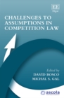Challenges to Assumptions in Competition Law - eBook