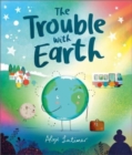 The Trouble with Earth - Book