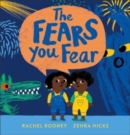 The Fears You Fear - Book