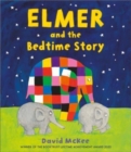 Elmer and the Bedtime Story - Book