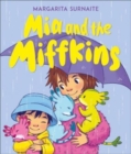 Mia and the Miffkins - Book