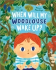 When Will My Woodlouse Wake Up? - Book