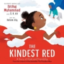 The Kindest Red : A Story of Hijab and Friendship - Book