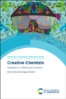 Creative Chemists : Strategies for Teaching and Learning - eBook