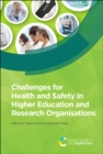Challenges for Health and Safety in Higher Education and Research Organisations - eBook