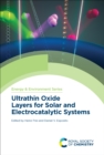 Ultrathin Oxide Layers for Solar and Electrocatalytic Systems - eBook