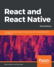 React and React Native : A complete hands-on guide to modern web and mobile development with React.js, 3rd Edition - eBook