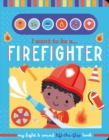 I Want to Be a... Firefighter - Book