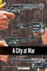A City at War - Foxton Readers Level 3 (900 Headwords CEFR B1) with free online AUDIO - Book