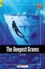 The Deepest Graves - Foxton Readers Level 3 (900 Headwords CEFR B1) with free online AUDIO - Book