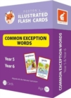 Common Exception Words Flash Cards: Year 5 and Year 6 Words - Perfect for Home Learning - with 102 Colourful Illustrations - Book