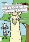 You've Got to Be Calmer, Llama! - Book