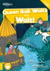 Queen Gail Waits and Wait! - Book