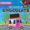 The Course of Chocolate - Book