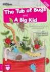 The Tub of Bugs and A Big Kid - Book
