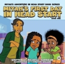 Miyah's Adventures in Headstart: Miyah's First Day In Headstart - Book