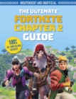 The Ultimate Fortnite Chapter 2 Guide (Independent & Unofficial) - Book