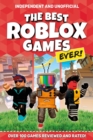 The Best Roblox Games Ever (Independent & Unofficial) : Over 100 games reviewed and rated! - eBook
