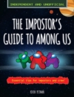 The Impostor's Guide to Among Us (Independent & Unofficial) : Essential Tips for Impostors and Crew - eBook