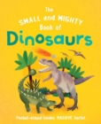 The Small and Mighty Book of Dinosaurs - eBook