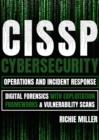 CISSP:Cybersecurity Operations and Incident Response : Digital Forensics with Exploitation Frameworks & Vulnerability Scans - eBook