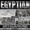 Egyptian Monuments : Sphinx Of Giza, Abu Simbel Temples, Temple Of Hatshepsut, Philae Temple - eAudiobook