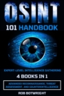 OSINT 101 Handbook : Advanced Reconnaissance, Threat Assessment, And Counterintelligence - eBook