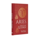 Aries : Let Your Sun Sign Show You the Way to a Happy and Fulfilling Life - Book