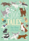 Dog Tales : True Stories of Heroic Hounds - Book